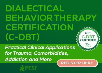Dialectical Behavior Therapy Certification (C-DBT)