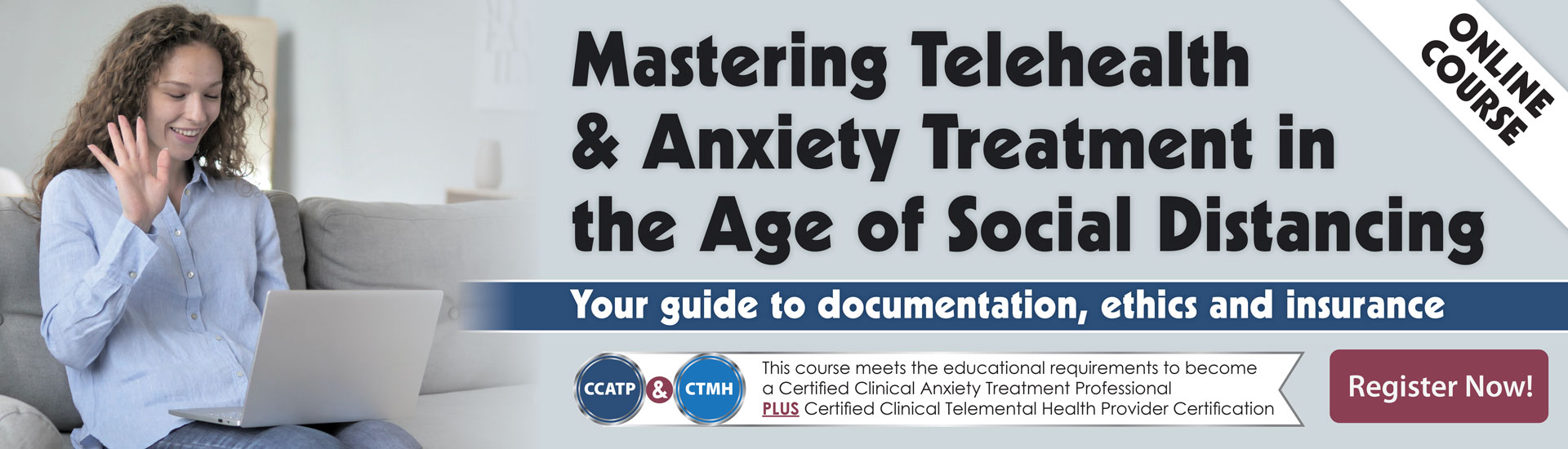 Mastering Telehealth & Anxiety Treatment in the Age of Social Distancing