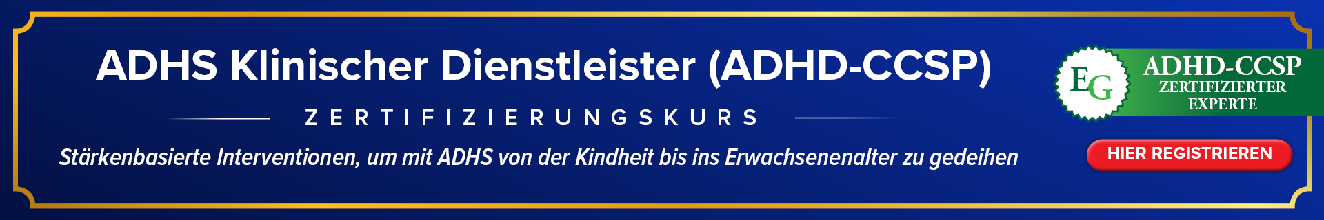 ADHS-Klinikdienstleister (ADHD-CCSP) Zertifizierungskurs