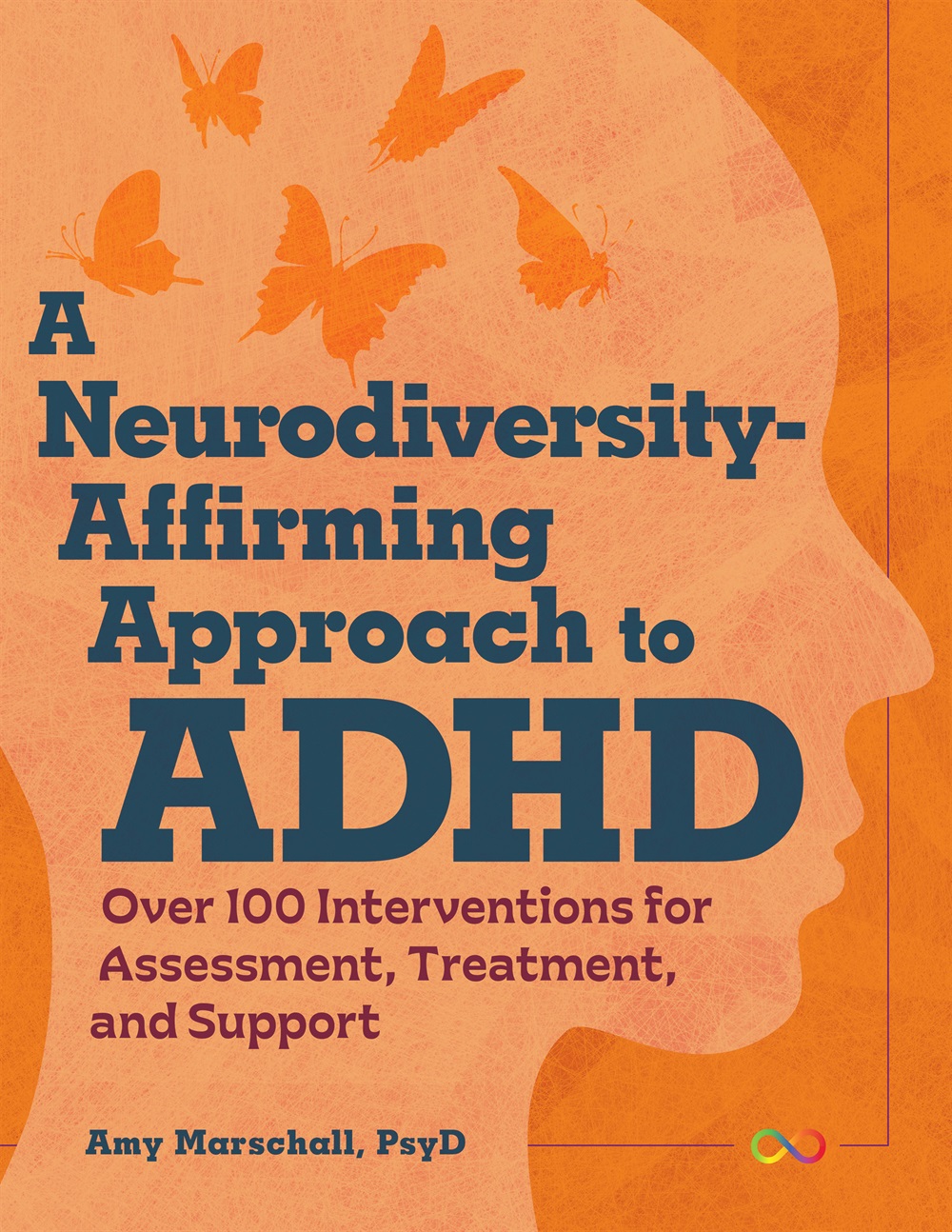 A Neurodiversity-Affirming Approach to ADHD