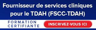 Cours de certification des prestataires de services cliniques pour le TDAH (ADHD-CCSP)