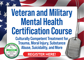 Veteran and Military Mental Health Certification Course
