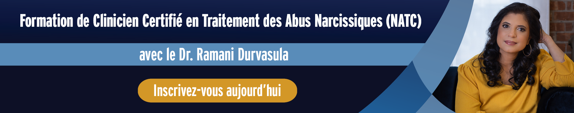 Formation de clinicien certifié en traitement des abus narcissiques (NATC) avec le Dr. Ramani Durvasula