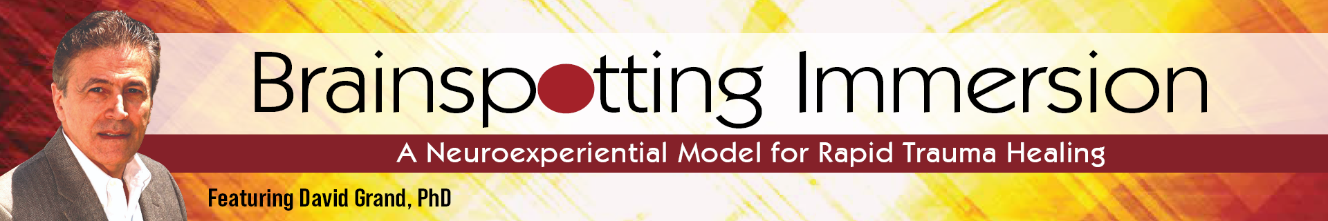 Brainspotting Immersion: A Neuroexperiential Model for Rapid Trauma Healing