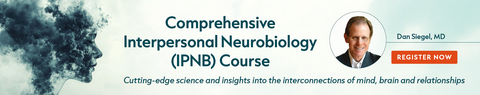 The Mindsight Approach to Well-Being: A Comprehensive Course in Interpersonal Neurobiology
