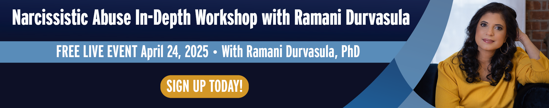 FREE Online Event! | Narcissistic Abuse In-Depth Workshop with Ramani Durvasula