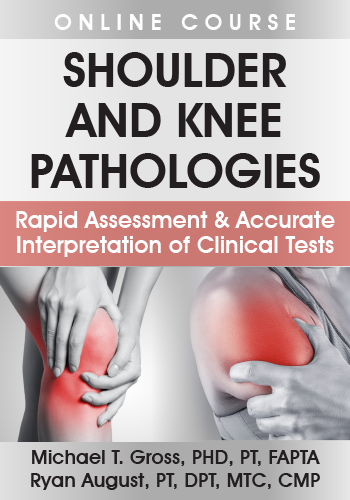 Shoulder and Knee Pathologies Online Course