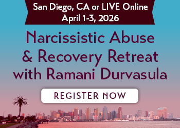 Narcissistic Abuse & Recovery Retreat with Ramani Durvasula