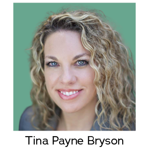 Tina Payne Bryson, PhD, LCSW
