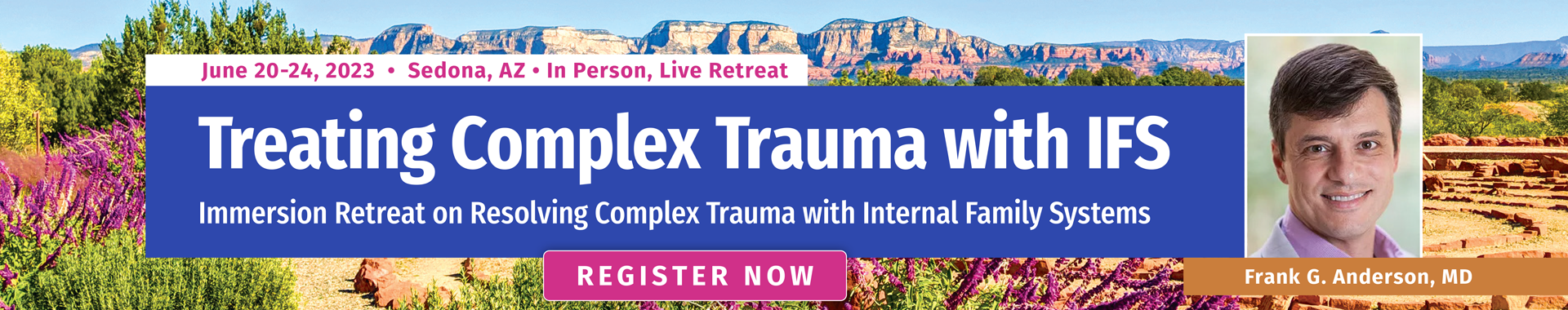 5-Day: Treating Complex Trauma With IFS: Immersion Retreat on Resolving Complex Trauma with Internal Family Systems