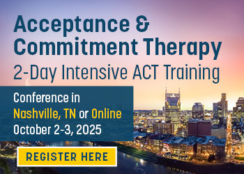 Acceptance & Commitment Therapy: 2-Day Intensive ACT Training