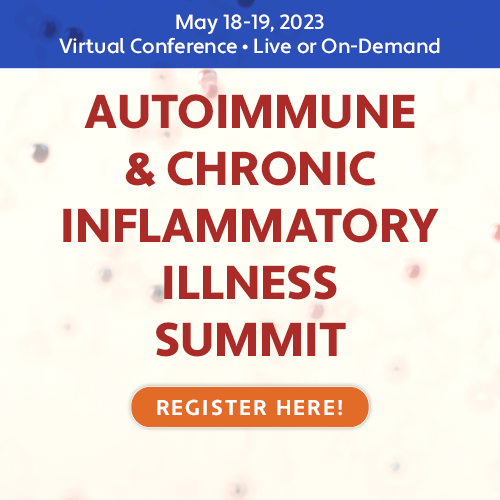 Autoimmune & Chronic Inflammatory Illness Summit: What Rehab Professionals Need to Know to Expose Hidden Barriers to Treatment