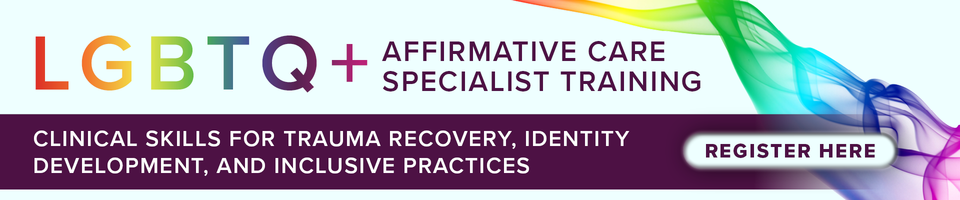 LGBTQ+ Affirmative Care Specialist Training