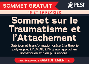 Sommet GRATUIT sur les traumatismes et l'attachement