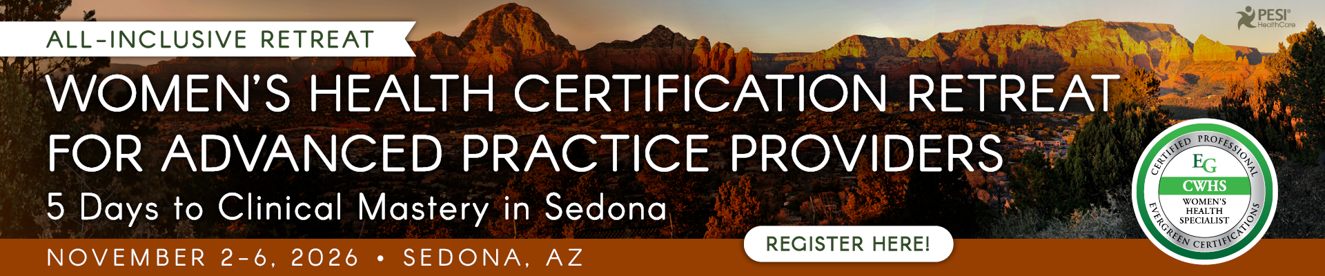 Women’s Health Certification Retreat for Advanced Practice Providers: 5 Days to Clinical Mastery in Sedona
