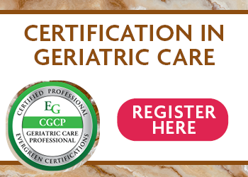 Certification in Geriatric Care