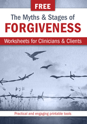 Myths & Stages of Forgiveness Worksheets