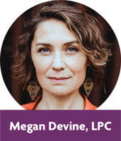 Megan Devine, LPC