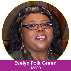 Evelyn Polk-Green, MSEd