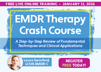 EMDR Therapy Crash Course: A Step-by-Step Review of Fundamental Techniques and Clinical Applications