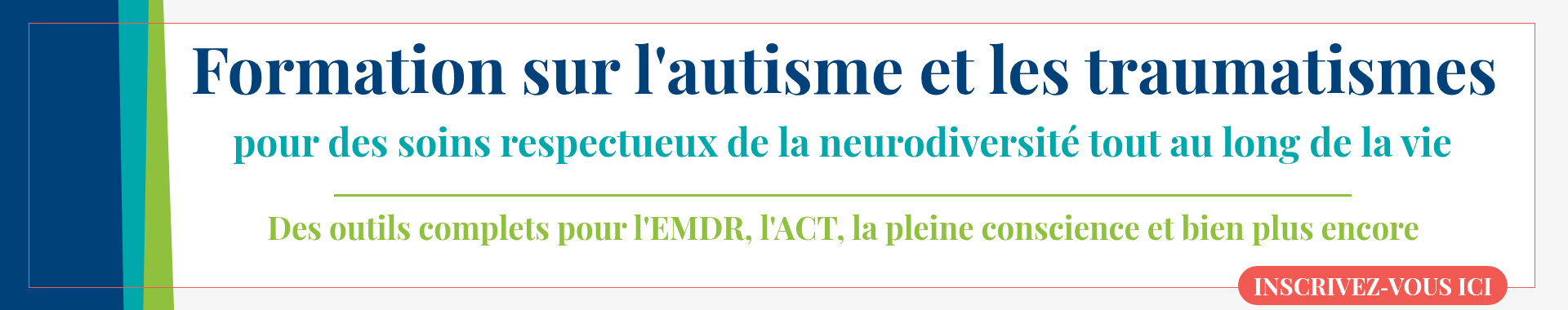 Formation sur l'autisme et les traumatismes pour des soins respectueux de la neurodiversité tout au long de la vie