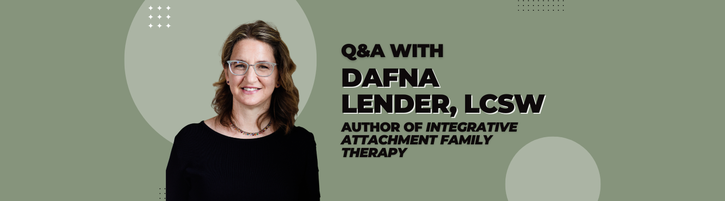 Q&A with author Dafna Lender, LCSW