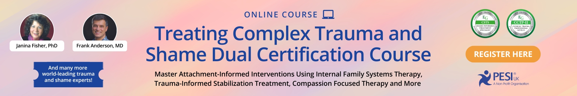 Treating Complex Trauma and Shame Dual Certification Course