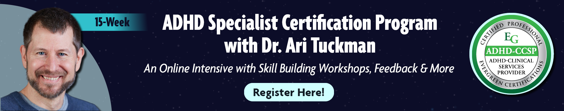 15-Week ADHD Specialist Certification Program with Dr. Ari Tuckman