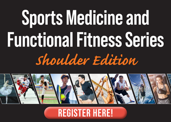 Sports Medicine and Functional Fitness Series: Shoulder Edition