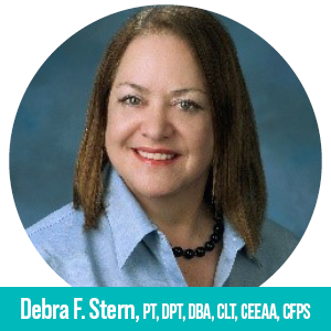 Debra Stern, PT, DPT, DBA, CLT, CEEAA, CFPS