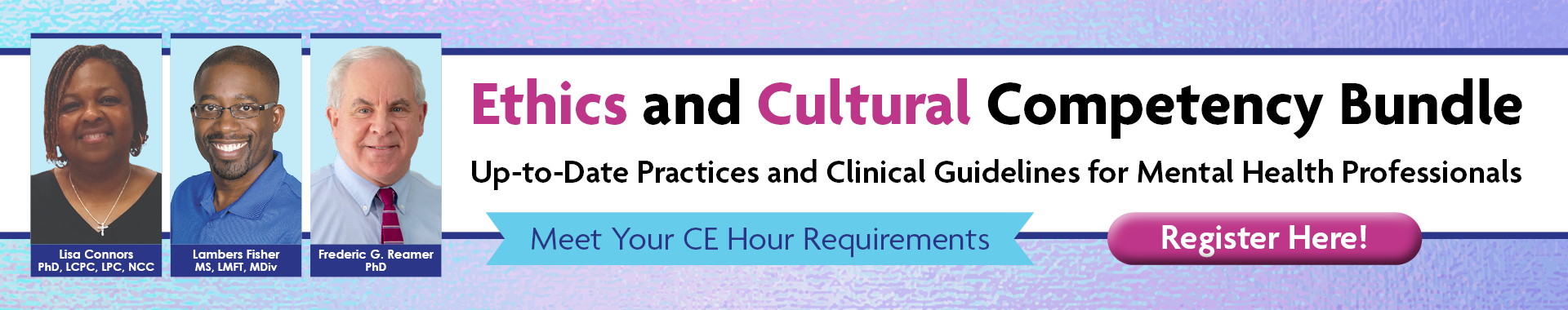Ethics & Cultural Competency Training Bundle: Up-to-Date Practices and Clinical Guidelines for Mental Health Professionals