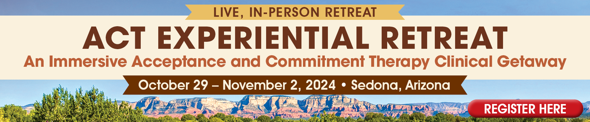 5-Day ACT Retreat: An Immersive Acceptance and Commitment Therapy Clinical Experiential