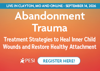 Abandonment Trauma: Treatment Strategies to Heal Inner Child Wounds and Restore Healthy Attachment