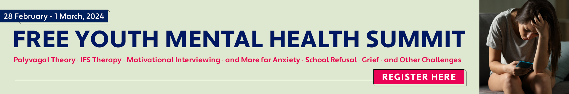 Youth Mental Health Summit: Polyvagal Theory, IFS Therapy, Motivational Interviewing, and More for Anxiety, School Refusal, Grief, Addiction, and Other Challenges