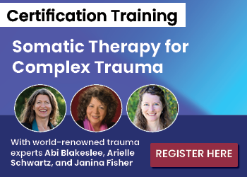 Somatic Therapy for Complex Trauma Certification: Body-Based, Polyvagal & Neurobiological Techniques for Mind-Body Healing