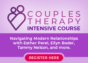 Couples Therapy Intensive Course: Navigating Modern Relationships with Esther Perel, Ellyn Bader, Tammy Nelson, and more