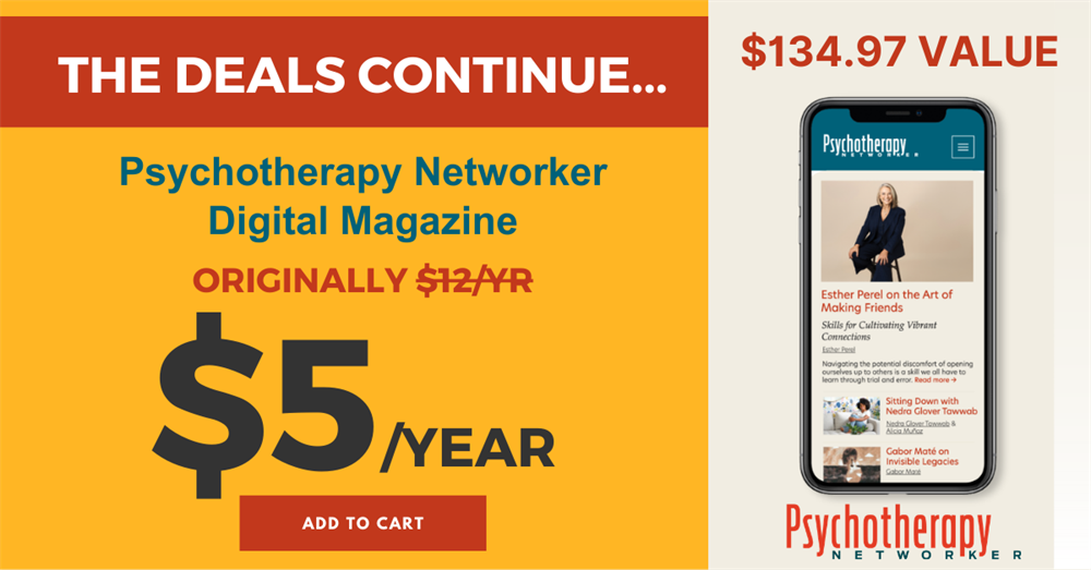Subscribe to Psychotherapy Networker