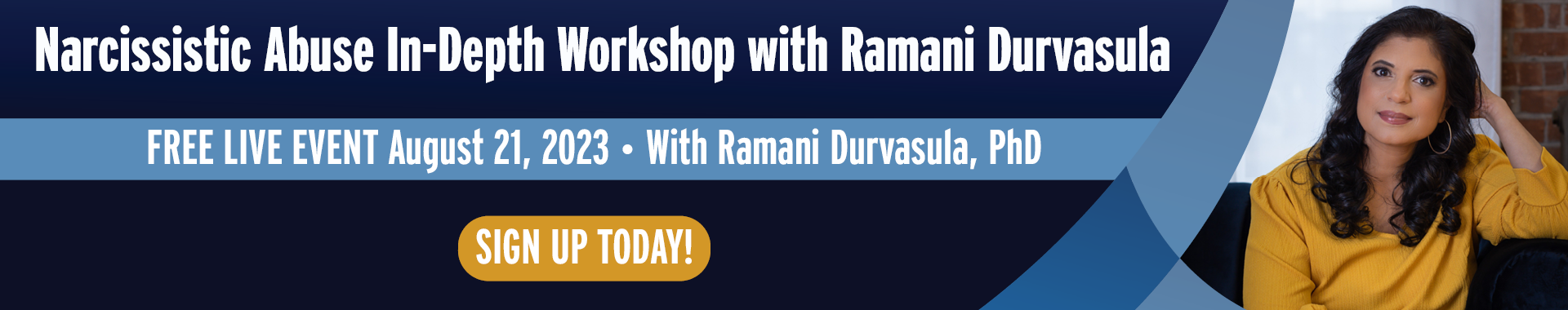 FREE Online Event! | Narcissistic Abuse In-Depth Workshop with Ramani Durvasula