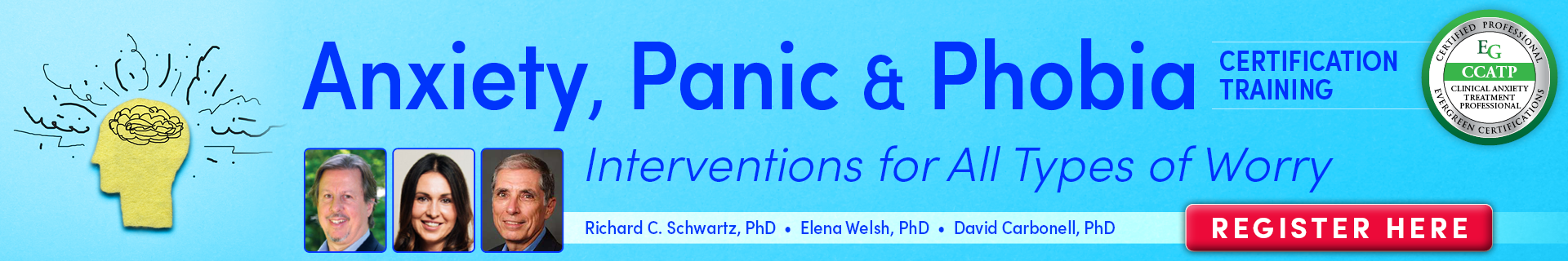 Anxiety, Panic, & Phobia Certification Training: Interventions for All Types of Worry