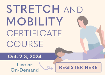 Stretch and Mobility Certificate Course