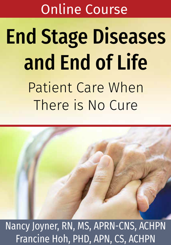 End Stage Diseases and End of Life Online Course