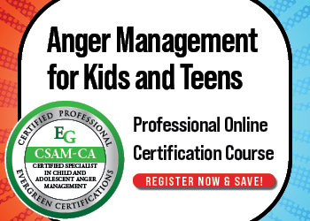 Child & Adolescent Anger Management Certification Training