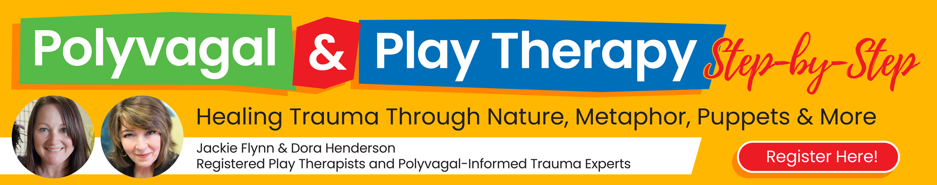 Polyvagal & Play Therapy Step-by-Step: Healing Trauma Through Nature, Metaphor, Puppets & More