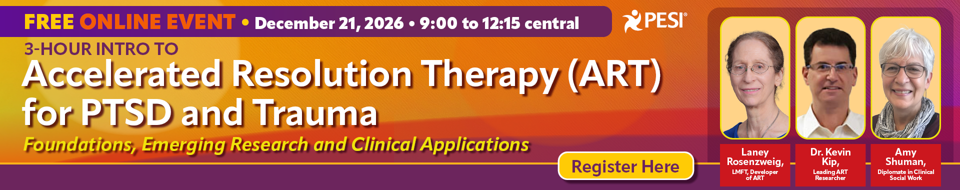 3-Hour Intro to Accelerated Resolution Therapy (ART) for PTSD and Trauma: Foundations, Emerging Research and Clinical Applications