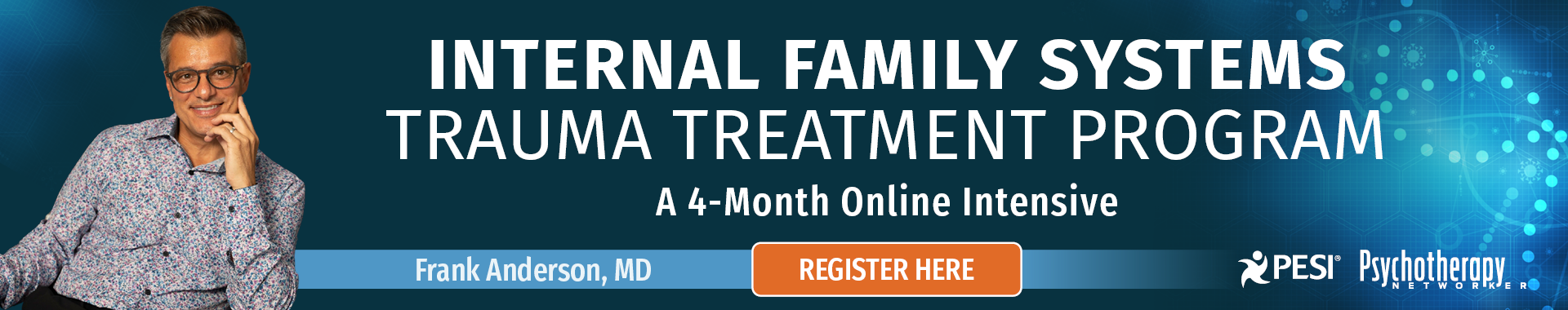 Programme intensif de 4 mois avec certificat sur le traitement Internal Family Systems , par Frank Anderson