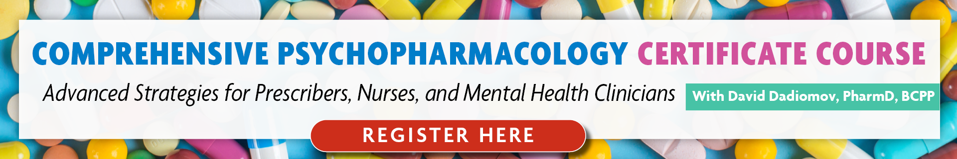 Comprehensive Psychopharmacology Certificate Course