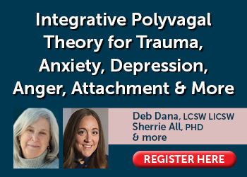 Integrative Polyvagal Theory for Trauma, Anxiety, Depression, Anger, Attachment & More