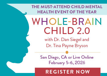 The Whole-Brain Child Approach: Develop Kids' Minds and Integrate Their Brains for Better Treatment Outcomes