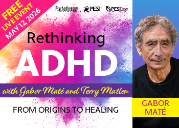 Rethinking ADHD with Gabor Maté and Terry Matlen