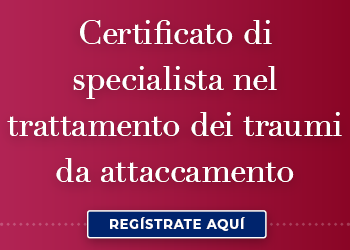 Certificato di specialista nel trattamento dei traumi da attaccamento